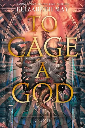 Elizabeth May - To Cage a God